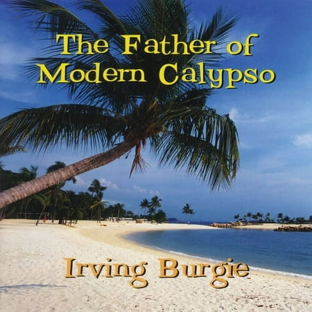 Irving Burgie - The Father Of Modern Calypso - World / Reggae - CD