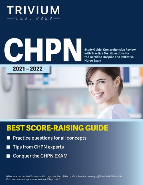 CHPN Study Guide Comprehensive Review with Practice Test Questions