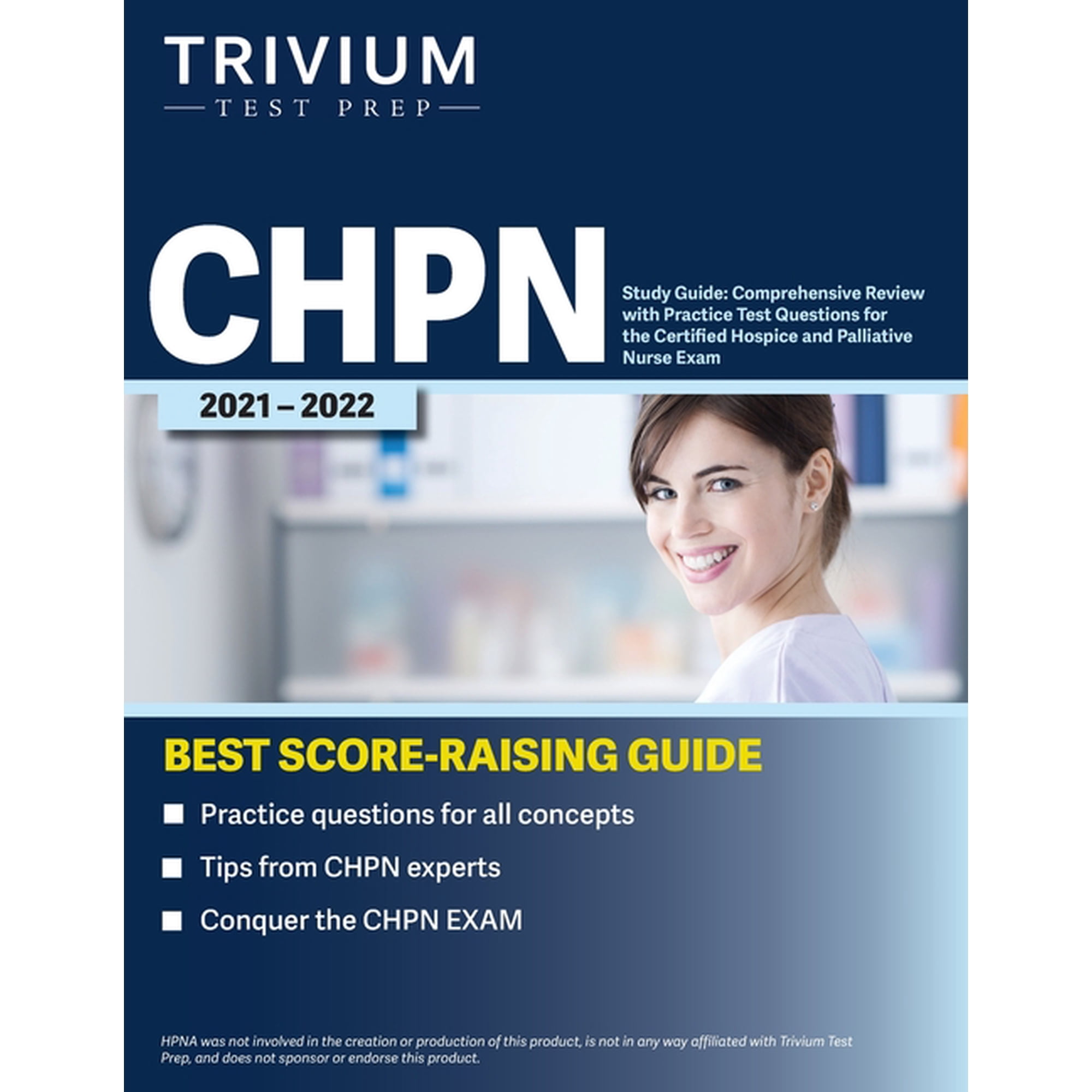 CHPN Study Guide: Comprehensive Review with Practice Test Questions for the Certified Hospice and Palliative Nurse Exam (Paperback) 1637980086 9781637980088