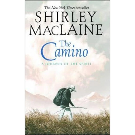 Pre-Owned The Camino: A Journey of the Spirit (Paperback) 0743400739 9780743400732