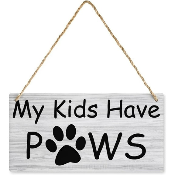Novelty Hanging Wood Sign Home Decorative My Kids Have Paws Wooden Wall Art Decor For House Family Living Room Bedroom Kitchen 5x10 Inch