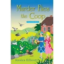 Beryl and Edwina Mystery Murder Flies the COOP, Book 2, (Paperback)