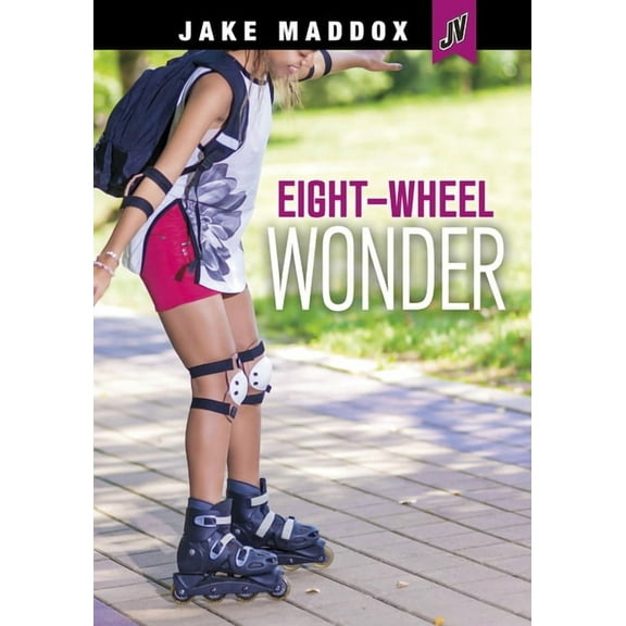 Jake Maddox Jv Eight-Wheel Wonder, (Paperback)