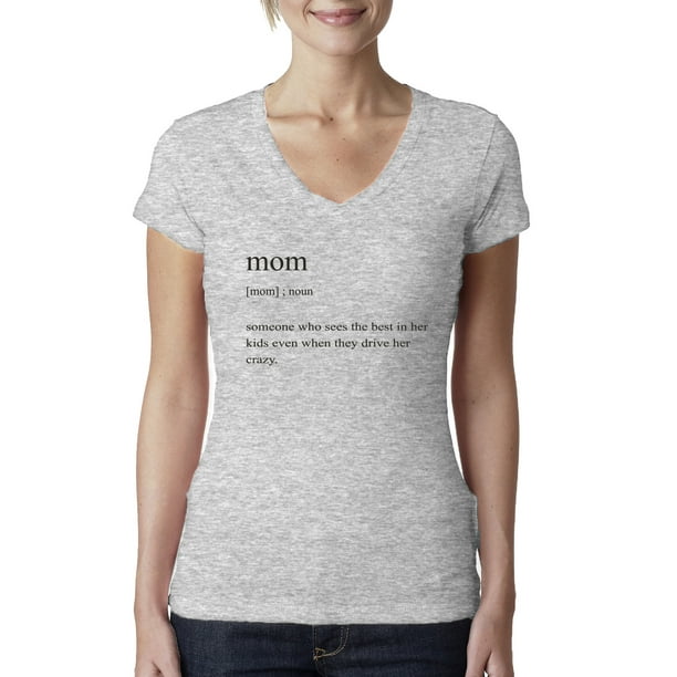 Mom Definition Funny Mother's Day Wife Girlfriend Gift | Womens Pop Culture Slim Fit Junior V-Neck Tee, Heather Grey, Small Mom Definition Funny Mother's Day Wife Girlfriend Gift | Womens Pop Culture Slim Fit Junior V-Neck Tee, Heather Grey, Small