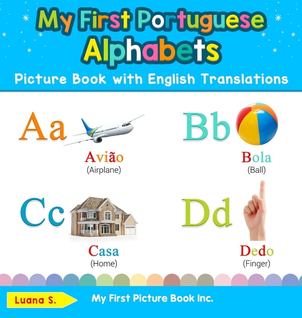 Teach &amp; Learn Basic Portuguese Words for Children: My First Portuguese ...
