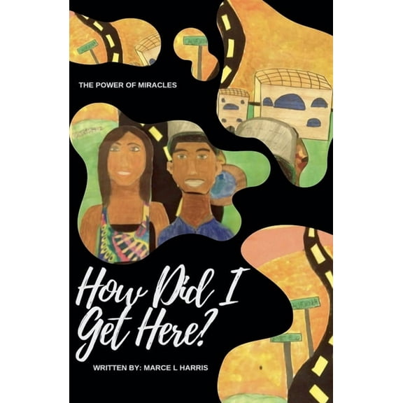 How Did I Get Here?, (Paperback)