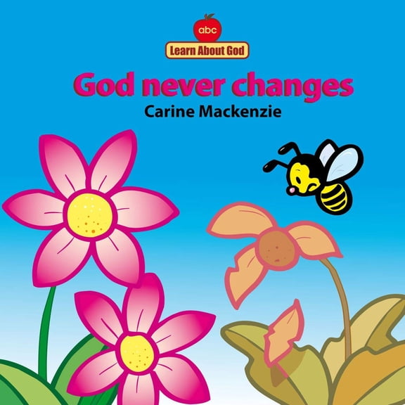 Pre-Owned God Never Changes Board Book (Unknown) 1857924789 9781857924787