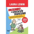 thumbnail image 1 of Libro Hackeando La Educacion Tradicional Tapa Blanda, Autor Laura Lewin, Editorial Bonum, 1 of 1