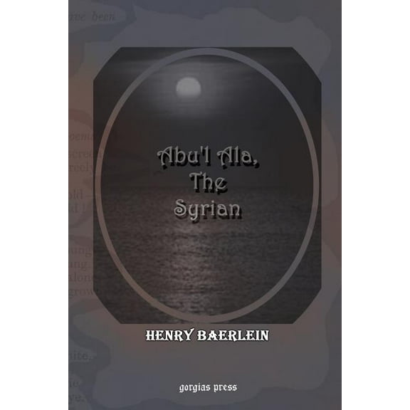 Abu'l ALA, the Syrian (Paperback)