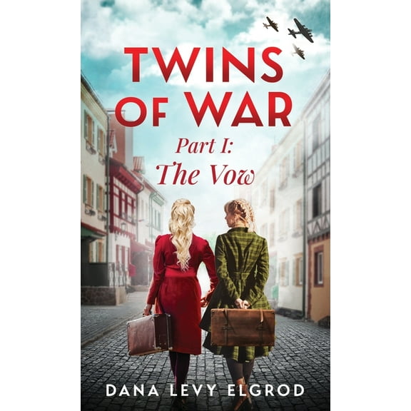 Twins of War: The Vow: A Gripping, Heart-Wrenching WW2 Historical Fiction Novel, (Hardcover)