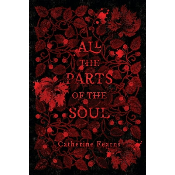 All the Parts of the Soul, (Paperback)