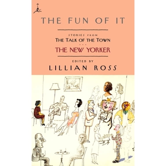 Pre-Owned The Fun of It: Stories from The Talk of the Town (Modern Library (Paperback))