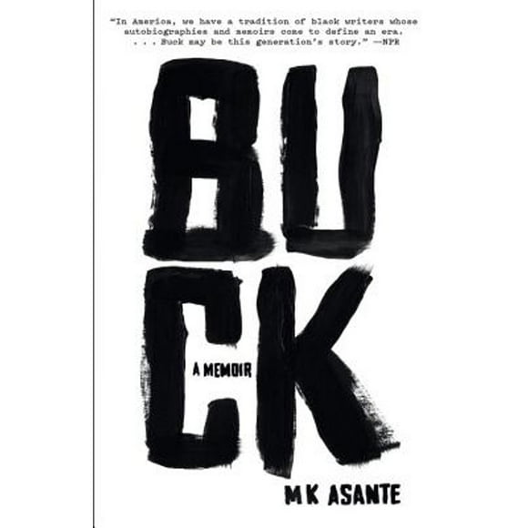 Buck (Pre-Owned Paperback 9780812983623) by M K Asante