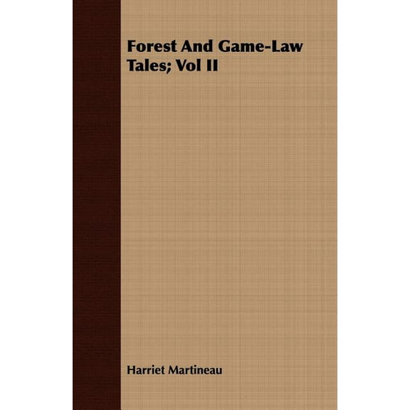 Forest and Game-Law Tales; Vol II (Paperback)