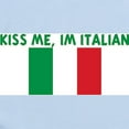 thumbnail image 2 of CafePress - KISS ME IM ITALIAN Infant Bodysuit - Baby Light Bodysuit, Size Newborn - 24 Months, 2 of 4