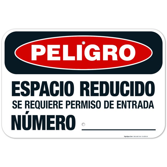 Danger Confined Space Entry Permit Required No._ Spanish Sign, OSHA Danger Sign, 12x18 Aluminum