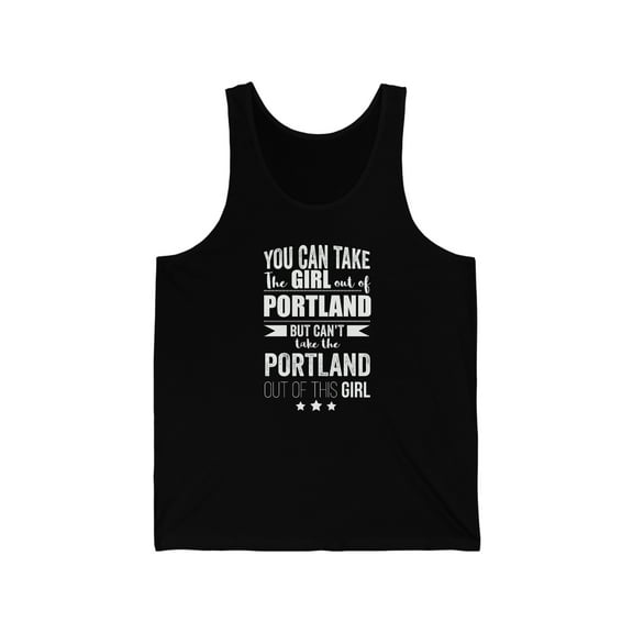 Can take girl out Portland Can't take Portland Pride Unisex T-shirt S-3XL