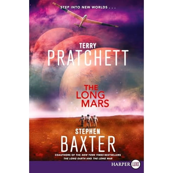 Pre-Owned The Long Mars (Paperback) 0062326724 9780062326720
