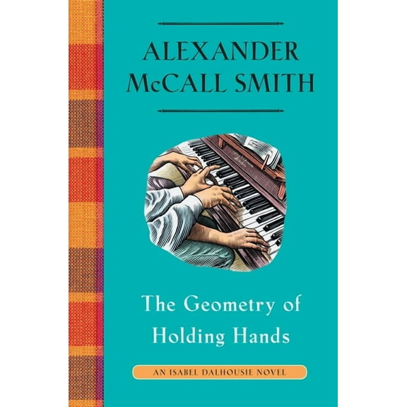 Isabel Dalhousie: The Geometry of Holding Hands (Hardcover)