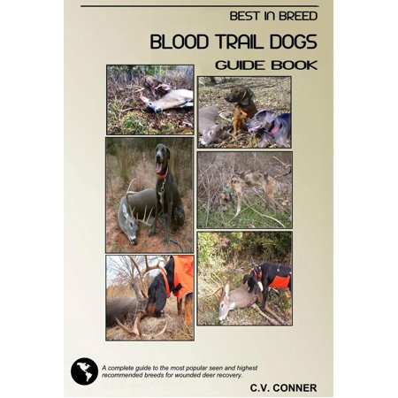 Blood Trail Dogs Best in Breed - eBook