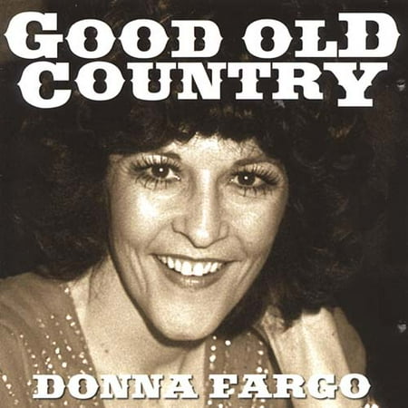 Donna Fargo: Good Old Country