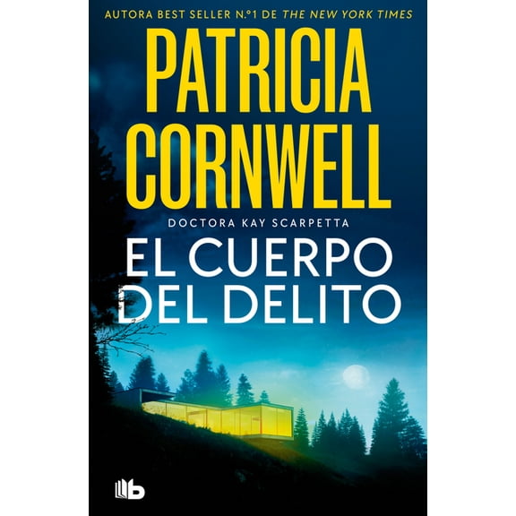 Doctora Kay Scarpetta El Cuerpo del Delito / Body of Evidence, (Paperback)