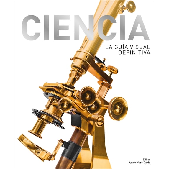 Pre-Owned Ciencia (Science): La Guía Visual Definitiva (Hardcover) 1465479279 9781465479273