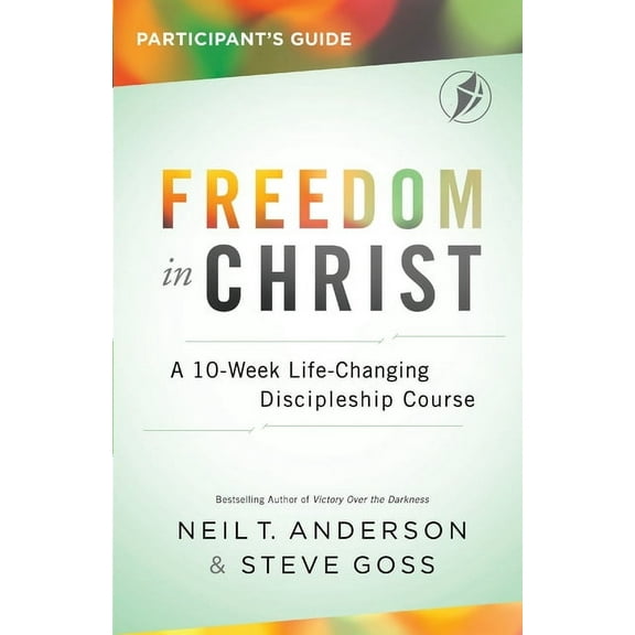 Freedom In Christ Participant's Guide, (Paperback)