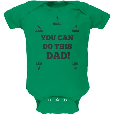 

Father s Day You Can Do This Dad Kelly Green Soft Baby One Piece - 3-6 months