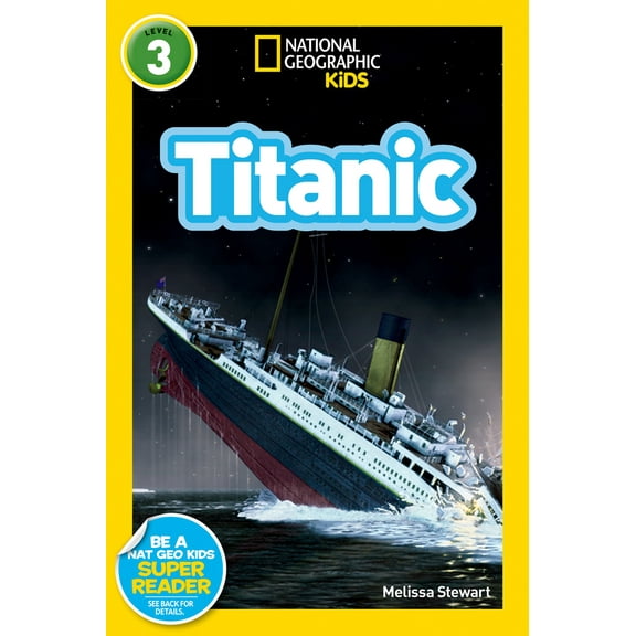 Pre-Owned Titanic (National Geographic Kids Readers, Level 3) (Paperback) 1426310595 9781426310591