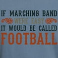 thumbnail image 3 of CafePress - If Marching Band Were Easy T Shirt - Mens Comfort Colors Shirt, 3 of 5