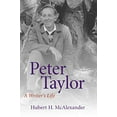 thumbnail image 1 of Peter Taylor: A Writer's Life (Southern Literary Studies), 1 of 3