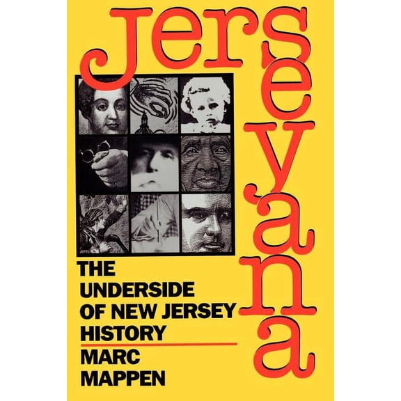 Jerseyana: The Underside of New Jersey History, (Paperback)