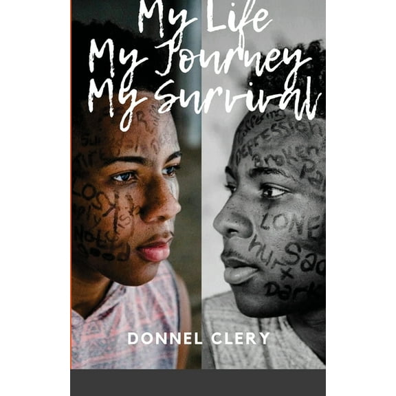 My Life, My Journey, My Survival, (Paperback)
