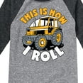 thumbnail image 3 of Instant Message - This Is How I Roll Tractor - Toddler & Youth Raglan Graphic T-Shirt, 3 of 5