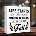 thumbnail image 3 of Zomyto 7"x7" Autumn Desk Decor,Rustic Fall Decor,Autumn Wood Block,Life Starts All over Again When It Gets Crisp in the Fall Wood Box Sign, 3 of 7