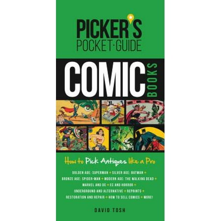 Picker S Pocket Guide Comic Books How To Pick Antiques