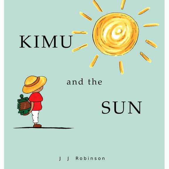 Kimu and the Sun, (Hardcover)