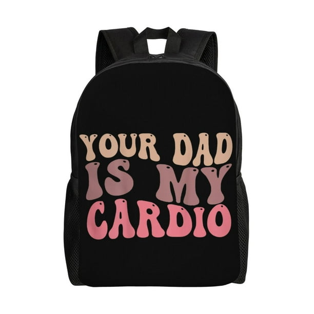 Mochila para portátil "Tu papá es mi cardio", bolso de viaje informal para la universidad, mochila negra para el trabajo y los negocios, regalo para hombres y mujeres