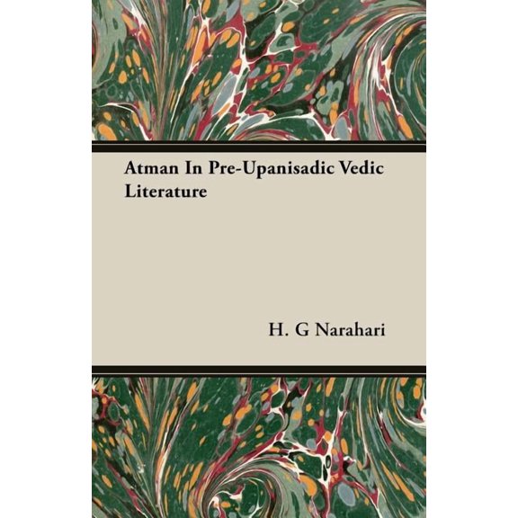 Atman In Pre-Upanisadic Vedic Literature (Paperback)
