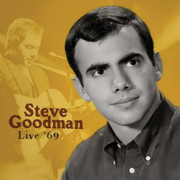 Steve Goodman - Live '69 (live) - Music & Performance - CD