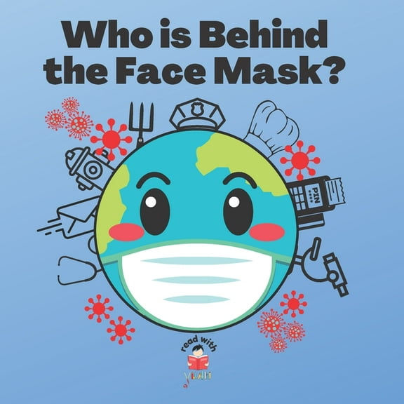 Who is Behind the Face Mask? (Paperback)
