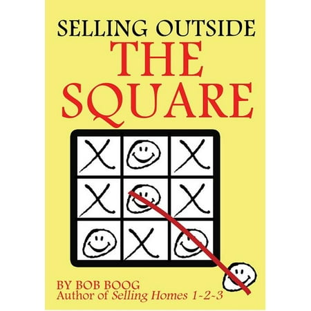 Selling Outside the Square: Creative Ideas to Help YOU Make More Sales - (Best Way To Make Stuffing Outside The Turkey)