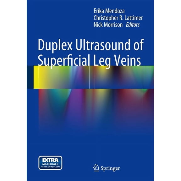Duplex Ultrasound of Superficial Leg Veins, (Hardcover)