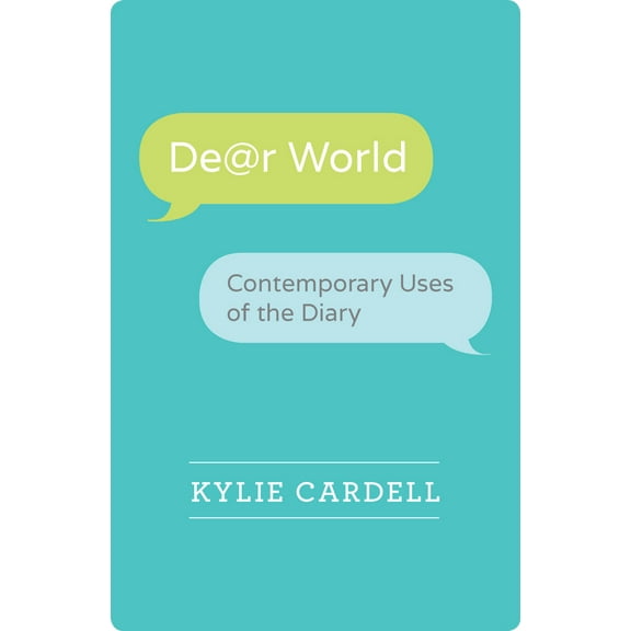 Pre-Owned Dear World: Contemporary Uses of the Diary (Paperback) 0299300943 9780299300944