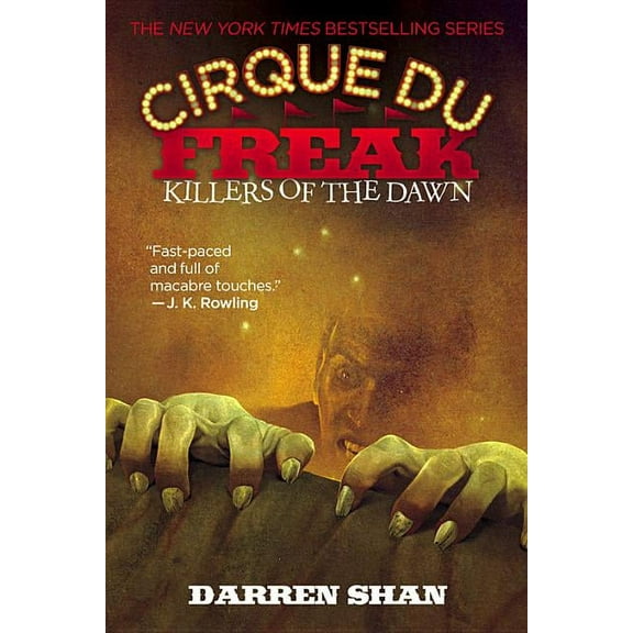 Cirque Du Freak Cirque du Freak #9: Killers of the Dawn: Book 9 in the Saga of Darren Shan, Book 9, (Paperback)