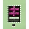 The Americans with Disabilities Act : Hiring, Accommodating and Supervising Employees with..., Used [Paperback]