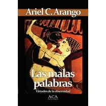 Las Malas Palabras (Paperback)