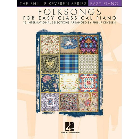 Folksongs for Easy Classical Piano: The Phillip Keveren Series (Paperback) by Hal Leonard Corp (Creator), Phillip Keveren