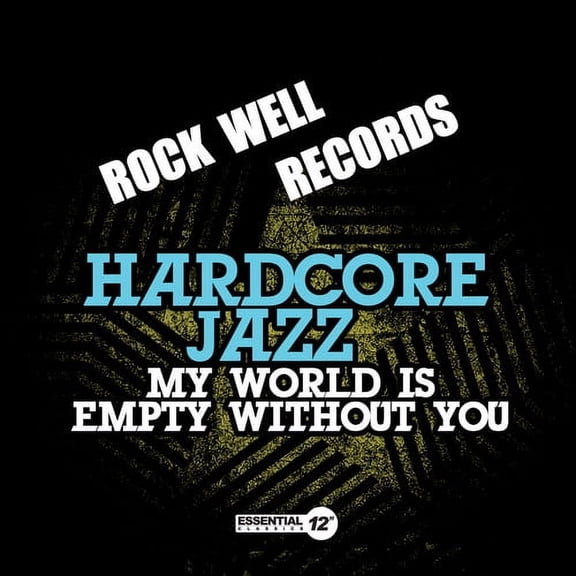 Hardcore Jazz - My World Is Empty Without You - Pop Rock - CD